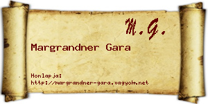 Margrandner Gara névjegykártya